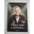  VIATA  ESTE  O  POVESTE... -  FLORIN  PIERSIC    
